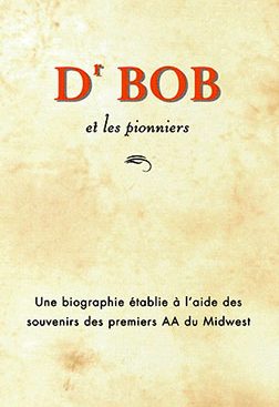 Dr Bob et les pionniers